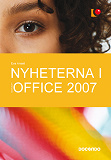 Cover for Nyheterna i Office 2007