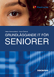 Cover for Grundläggande IT för seniorer