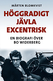 Cover for Höggradigt jävla excentrisk