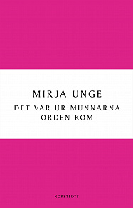 Omslagsbild för Det var ur munnarna orden kom