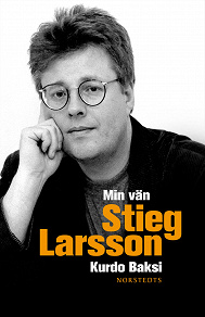 Cover for Min vän Stieg Larsson