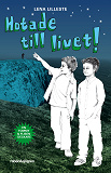 Cover for Hotade till livet!