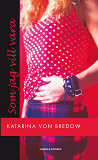 Cover for Som jag vill vara