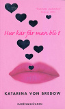 Cover for Hur kär får man bli?