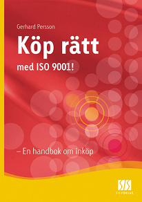 Omslagsbild för Köp rätt med ISO 9001 - En handbok om inköp