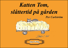 Omslagsbild för Katten Tom, slåttertid på gården