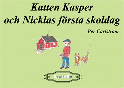 Omslagsbild för Katten Kasper och Nicklas första skoldag