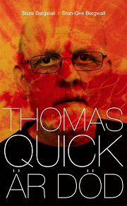 Omslagsbild för Thomas Quick är död