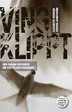 Cover for Vingklippt - Den sanna historien om stiftelsen Paradiset