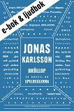 Cover for Bröllop (e-bok + ljudbok): En novell ur Spelreglerna