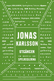 Cover for Utgången: En novell ur Spelreglerna