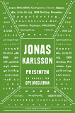 Cover for Presenten : En novell ur Spelreglerna