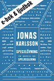 Cover for Spegelövning : En novell ur Spelreglerna