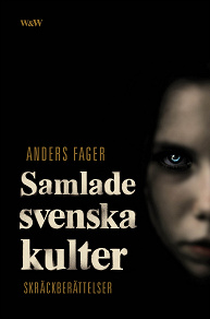 Omslagsbild för Samlade svenska kulter