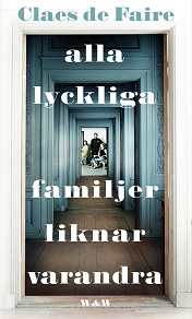 Omslagsbild för Alla lyckliga familjer liknar varandra