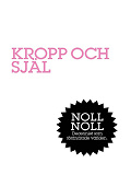 Omslagsbild för Kropp & Själ : Själv är bäst