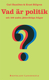 Cover for Vad är politik och 100 andra jätteviktiga frågor