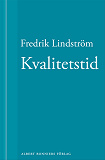 Omslagsbild för Kvalitetstid: En novell ur När börjar det riktiga livet?