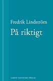 Omslagsbild för På riktigt: En novell ur När börjar det riktiga livet?