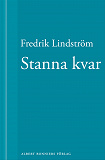 Cover for Stanna kvar : En novell ur När börjar det riktiga livet?