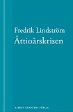 Omslagsbild för Åttioårskrisen: En novell ur När börjar det riktiga livet?