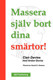 Omslagsbild för Massera själv bort dina smärtor!