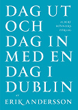 Omslagsbild för Dag ut och dag in med en dag i Dublin