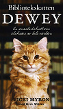 Cover for Bibliotekskatten Dewey : En småstadskatt som älskades av hela världen