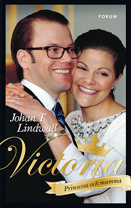 Cover for Victoria - Prinsessa och mamma