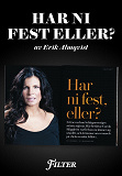 Omslagsbild för Har ni fest eller? - Ett reportage om Carola Häggkvist ur magasinet Filter