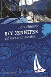 Cover for S/Y Jennifer på kurs mot Alaska