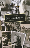 Omslagsbild för Maria och Artur : en nittonhundratalsroman