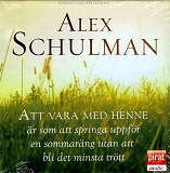 Cover for Att vara med henne är som att springa uppför en sommaräng utan att bli det minsta trött