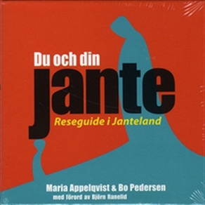 Cover for Du och din Jante - reseguide i Janteland