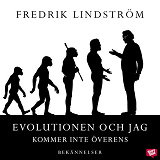 Omslagsbild för Evolutionen och jag kommer inte överens