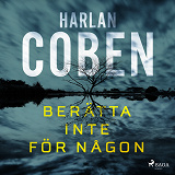 Cover for Berätta inte för någon