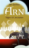 Cover for Arn - Vägen till Jerusalem / Lättläst