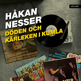 Cover for Döden och kärleken i Kumla / Lättläst