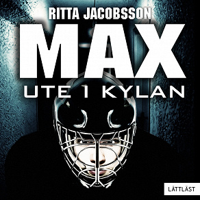 Omslagsbild för Max - Ute i kylan / Lättläst