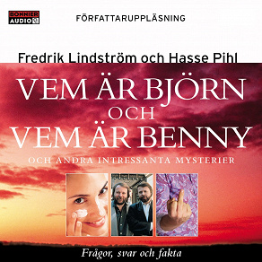 Omslagsbild för Vem är Björn och vem är Benny? : Och andra intressanta mysterier