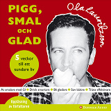 Cover for Pigg, smal och glad : 5 steg till ett sundare liv