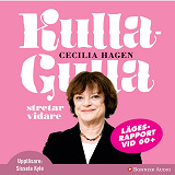 Cover for Kulla-Gulla stretar vidare : lägesrapport vid 60+