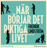 Omslagsbild för När börjar det riktiga livet?