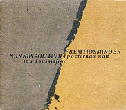 Cover for Framtidsminnen : poeternas natt ; Fremtidsminder : profeternes nat
