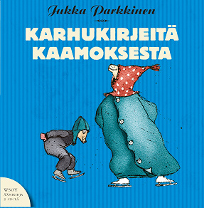 Cover for Karhukirjeitä kaamoksesta