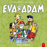 Cover for Eva & Adam : Bästa ovänner - Vol. 3