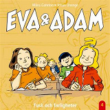 Omslagsbild för Eva & Adam : Fusk och farligheter - Vol. 4