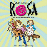 Cover for Livet enligt Rosa och en kille som heter Ville