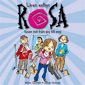 Cover for Livet enligt Rosa : tusen mil från dej till mej