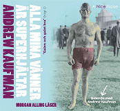Cover for Alla mina vänner är superhjältar